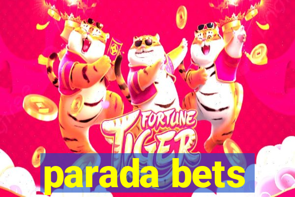 parada bets